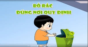 Kỹ năng sống: Bỏ rác đúng nơi quy định