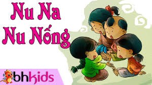 Đồng dao: Nu Na Nu Nống