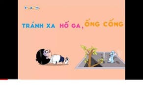 Tránh Xa Hố Ga, Ống Cống