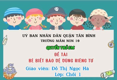Bé biết bảo vệ vùng riêng tư